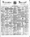 Leicester Journal Friday 03 October 1890 Page 1