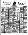 Leicester Journal Friday 22 January 1892 Page 1