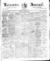Leicester Journal Friday 13 January 1893 Page 1