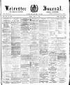 Leicester Journal Friday 05 May 1893 Page 1