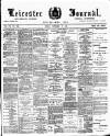 Leicester Journal Friday 17 November 1893 Page 1