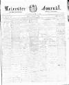 Leicester Journal Friday 05 January 1894 Page 1