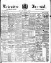 Leicester Journal Friday 06 September 1895 Page 1