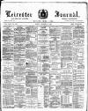 Leicester Journal Friday 04 December 1896 Page 1