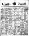 Leicester Journal Friday 23 April 1897 Page 1