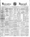 Leicester Journal Friday 06 May 1898 Page 1