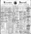 Leicester Journal Friday 03 February 1899 Page 1