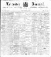 Leicester Journal Friday 19 January 1900 Page 1