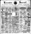Leicester Journal Friday 10 March 1905 Page 1