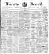 Leicester Journal Friday 01 September 1905 Page 1