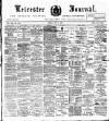 Leicester Journal Friday 06 July 1906 Page 1