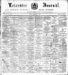 Leicester Journal Friday 17 December 1909 Page 1