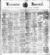 Leicester Journal Friday 25 February 1910 Page 1