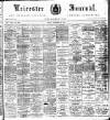 Leicester Journal Friday 15 December 1911 Page 1