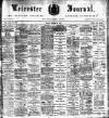 Leicester Journal Friday 29 March 1912 Page 1