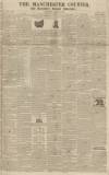 Manchester Courier Saturday 10 March 1832 Page 1