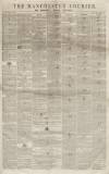Manchester Courier Saturday 22 January 1842 Page 1