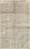Manchester Courier Saturday 29 January 1848 Page 1