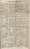Manchester Courier Saturday 30 December 1848 Page 1