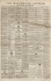 Manchester Courier Saturday 27 January 1849 Page 1