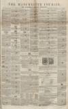 Manchester Courier Saturday 25 January 1851 Page 1