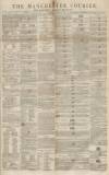 Manchester Courier Saturday 24 January 1852 Page 1