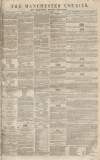 Manchester Courier Saturday 12 February 1853 Page 1