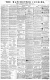 Manchester Courier Saturday 30 January 1858 Page 1