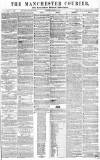 Manchester Courier Saturday 06 March 1858 Page 1