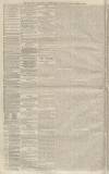 Manchester Courier Saturday 15 February 1862 Page 6