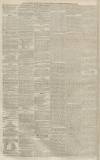 Manchester Courier Saturday 14 March 1863 Page 6