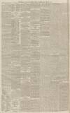 Manchester Courier Monday 15 February 1864 Page 2