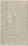 Manchester Courier Wednesday 25 May 1864 Page 2