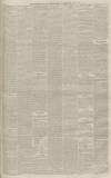 Manchester Courier Monday 30 May 1864 Page 3