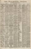 Manchester Courier Monday 02 April 1866 Page 1