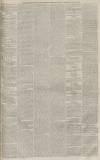 Manchester Courier Wednesday 02 August 1876 Page 5