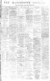 Manchester Courier Tuesday 02 January 1877 Page 1