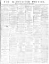 Manchester Courier Thursday 15 February 1877 Page 1