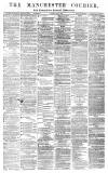 Manchester Courier Friday 01 June 1877 Page 1