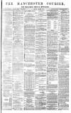 Manchester Courier Monday 29 October 1877 Page 1