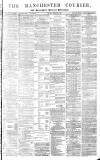 Manchester Courier Friday 05 October 1877 Page 1