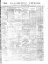 Manchester Courier Thursday 10 January 1878 Page 1