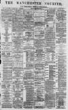 Manchester Courier Monday 29 December 1879 Page 1