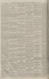 Manchester Courier Thursday 11 March 1880 Page 6