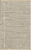 Manchester Courier Wednesday 22 February 1882 Page 3