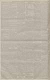 Manchester Courier Monday 03 April 1882 Page 6