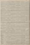 Manchester Courier Monday 10 April 1882 Page 8