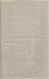 Manchester Courier Friday 14 July 1882 Page 5