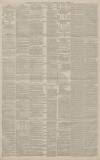 Manchester Courier Wednesday 29 November 1882 Page 2