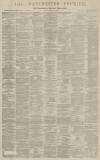 Manchester Courier Monday 24 December 1883 Page 1